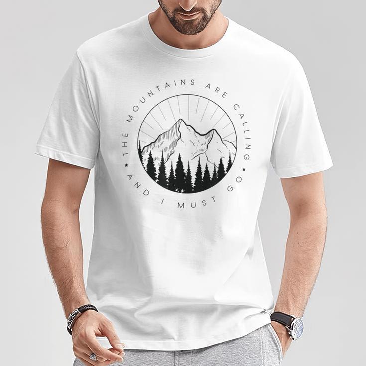 Die Berge Rufen Berge Die Berge Rufen Mountains S T-Shirt Lustige Geschenke