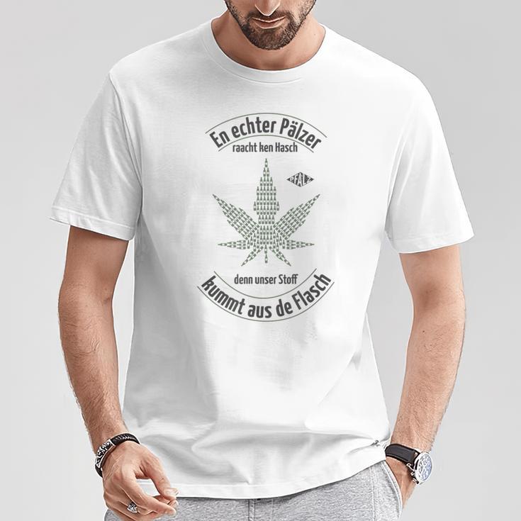 Ein Echter Pfälzer Raucht Kein Cannabis Pfalz Marihuana Wein T-Shirt Lustige Geschenke