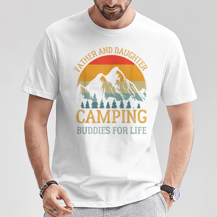 Father And Daughter Camping Buddies For Life For Dad T-Shirt Unique Gifts