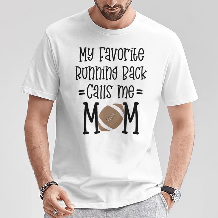 My Favorite Running Back Calls Me Mom Football Quote T-Shirt Unique Gifts