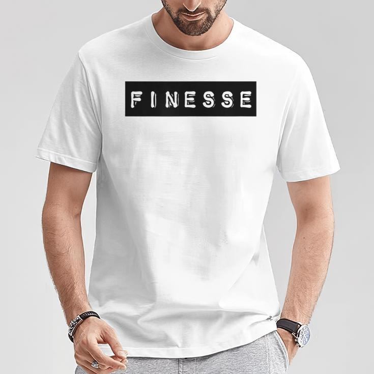 Finesse Finesse Gear For And Women T-Shirt Unique Gifts