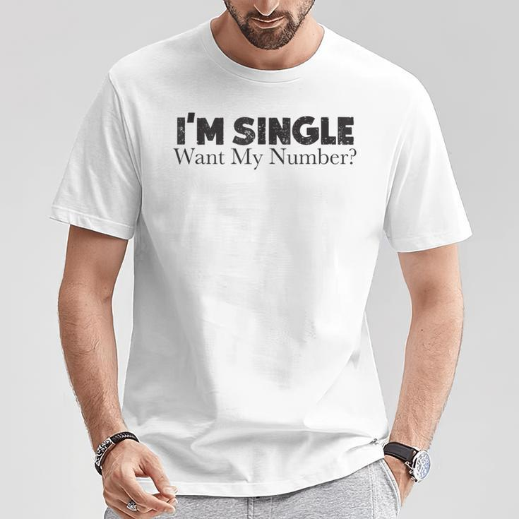 I'm Single Want My Number Vintage Single Life T-Shirt Unique Gifts
