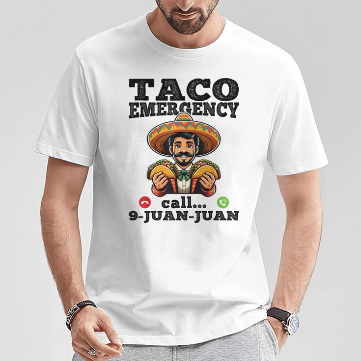 Taco Emergency Call 9 Juan Juan For Cinco De Mayo T-Shirt Unique Gifts