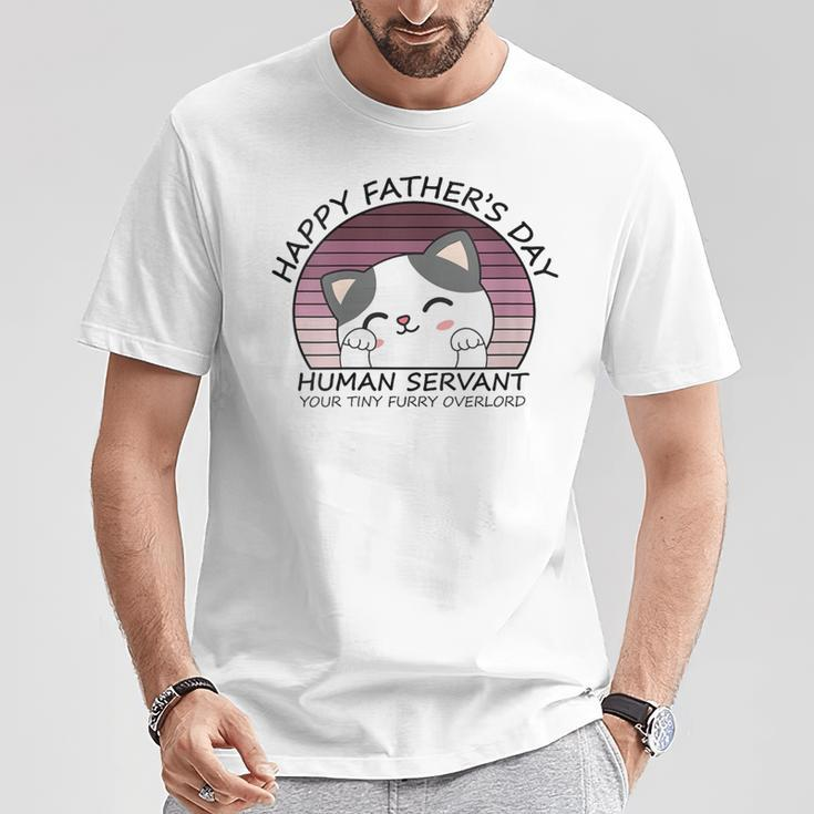 Happy Father's Day Human Servant Your Tiny Furry Overlord T-Shirt Unique Gifts