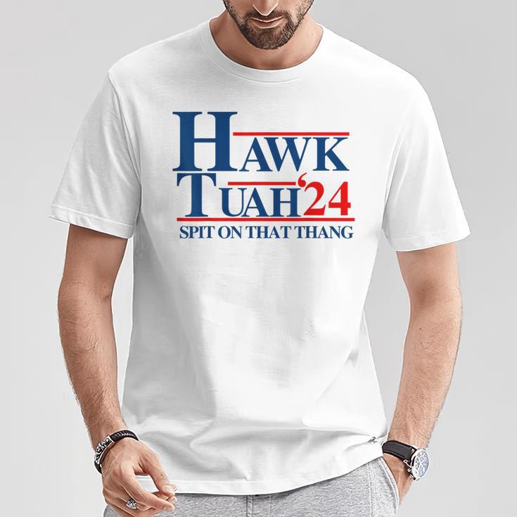 Hawk Tuah Spit On That Thang T-Shirt Unique Gifts