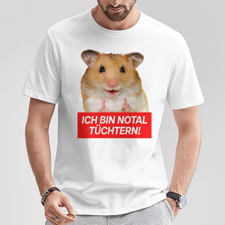 Ich Bin Notal Tüchtern Hamster Meme Total Schüchtern T-Shirt Lustige Geschenke
