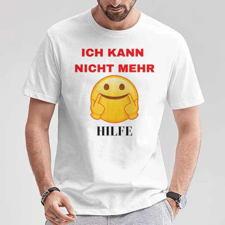 Ich Kann Das Alles Nicht Mehr Ich Kann Das Alles Nicht T-Shirt Lustige Geschenke