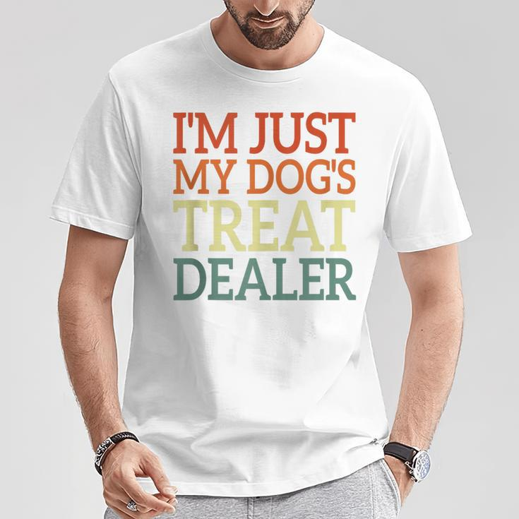 I'm Just My Dog's Treat Dealer Retro Vintage Dog Lover T-Shirt Unique Gifts