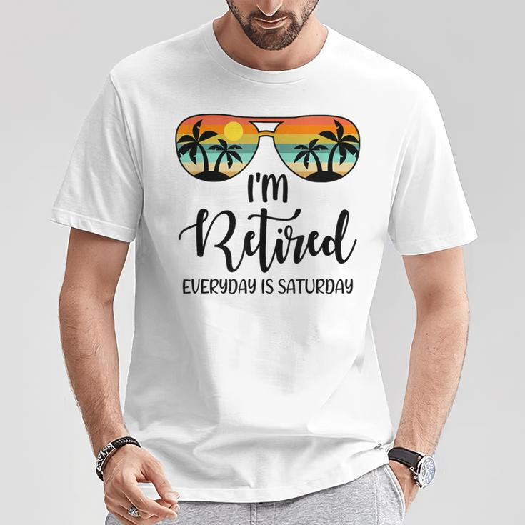 I'm Retired Everyday Is Saturday Retirement Retirees T-Shirt Unique Gifts