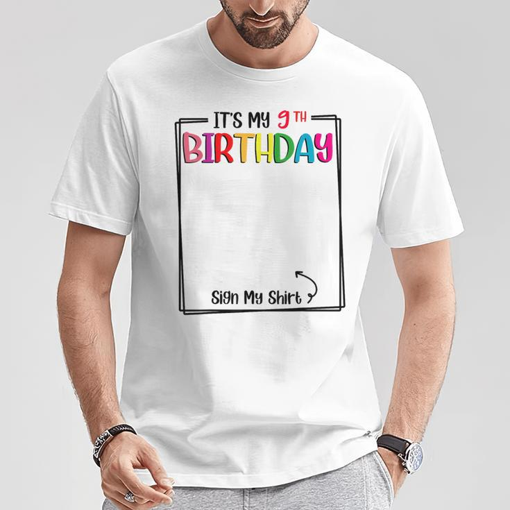 It's My 9Th Birthday Sign My 9 Year Old Bday Party T-Shirt Funny Gifts
