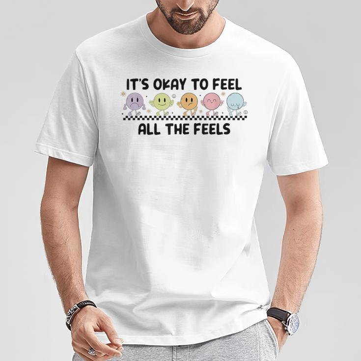 It's Okay To Feel All The Feels Mental Health T-Shirt Unique Gifts