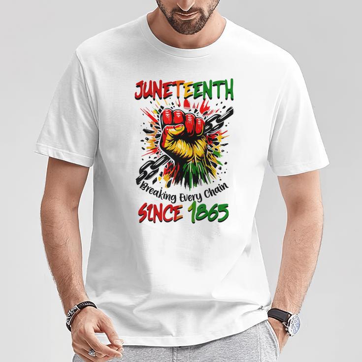 Junenth Breaking Every Chain Since 1865 Black History T-Shirt Unique Gifts