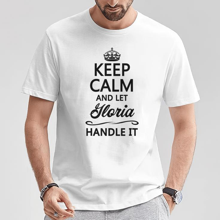 Keep Calm And Let Gloria Handle It Name T-Shirt Unique Gifts