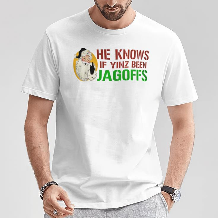 He Knows If Yinz Been Jagoffs Pittsburghese Santa Christmas T-Shirt Unique Gifts