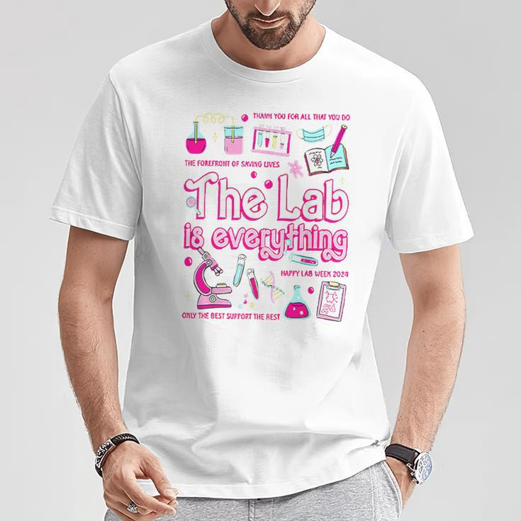 Lab Group Lab Week 2024 The Lab Is Everything T-Shirt Unique Gifts