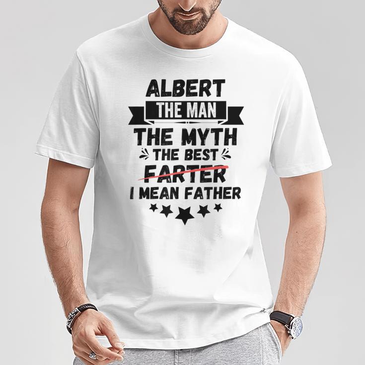 Name Albert Man Myth Best Farter Father Custom Dad T-Shirt Unique Gifts