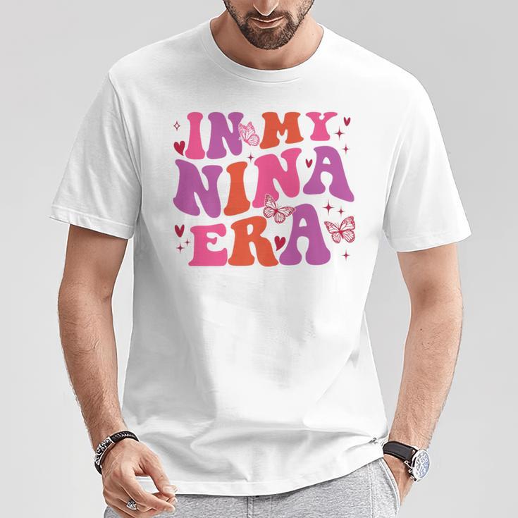 In My Nina Era Nina Retro T-Shirt Unique Gifts