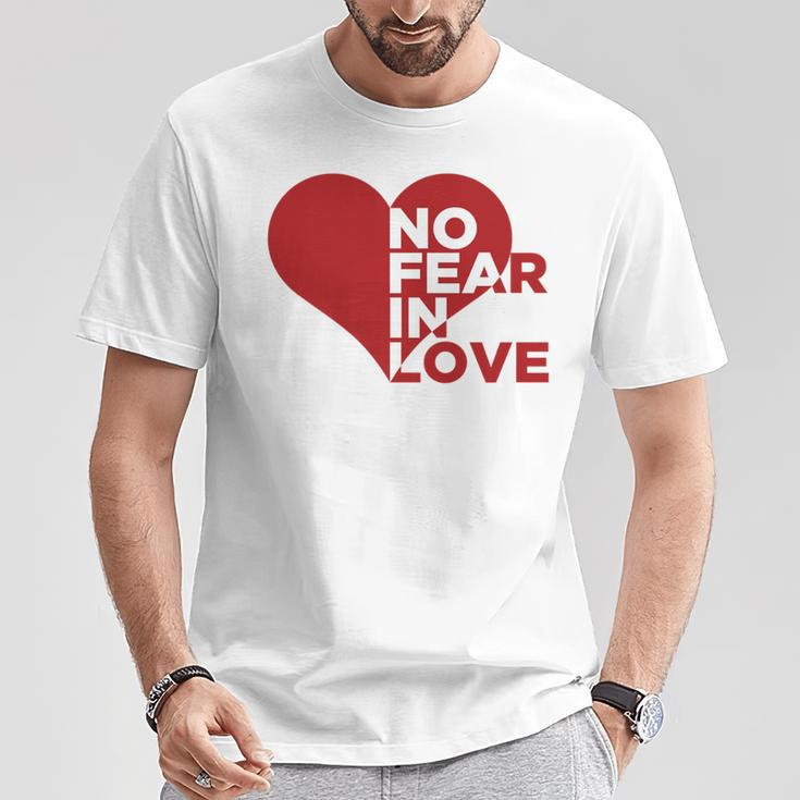 No Fear In Love Short Sleeve T-Shirt Unique Gifts