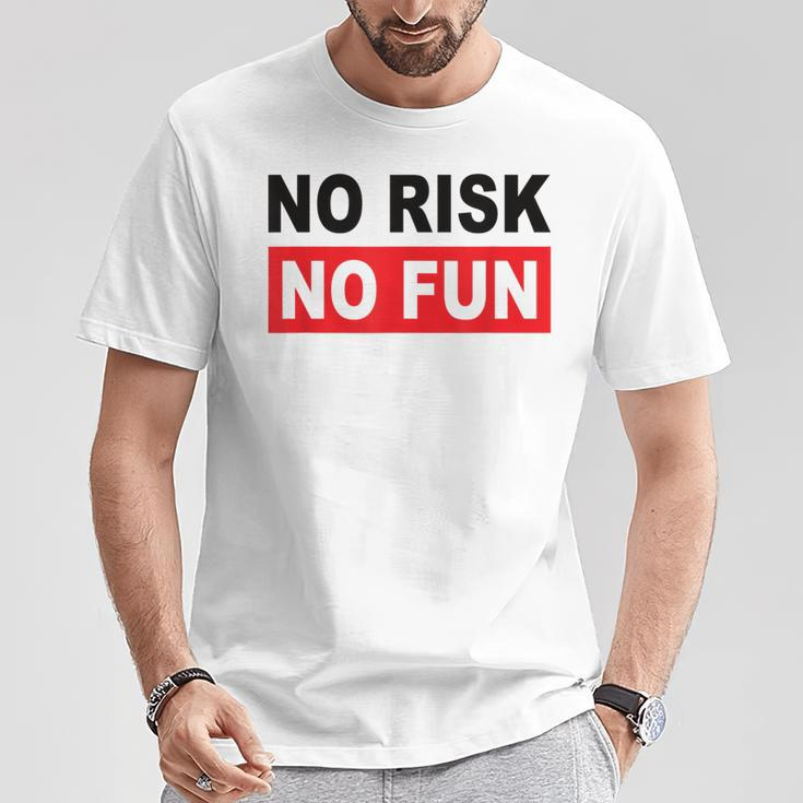 No Risk No Fun Sport Motivations T-Shirt Lustige Geschenke