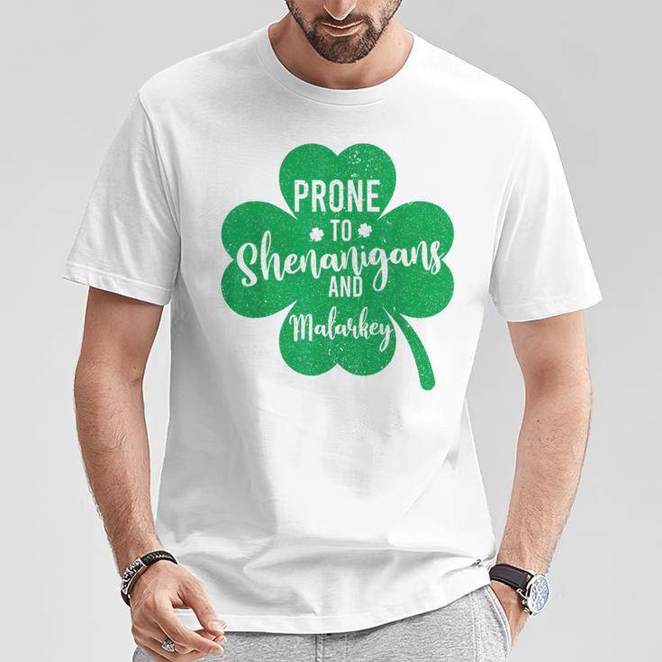 Prone To Shenanigans And Malarkey Shenanigans T-Shirt Unique Gifts