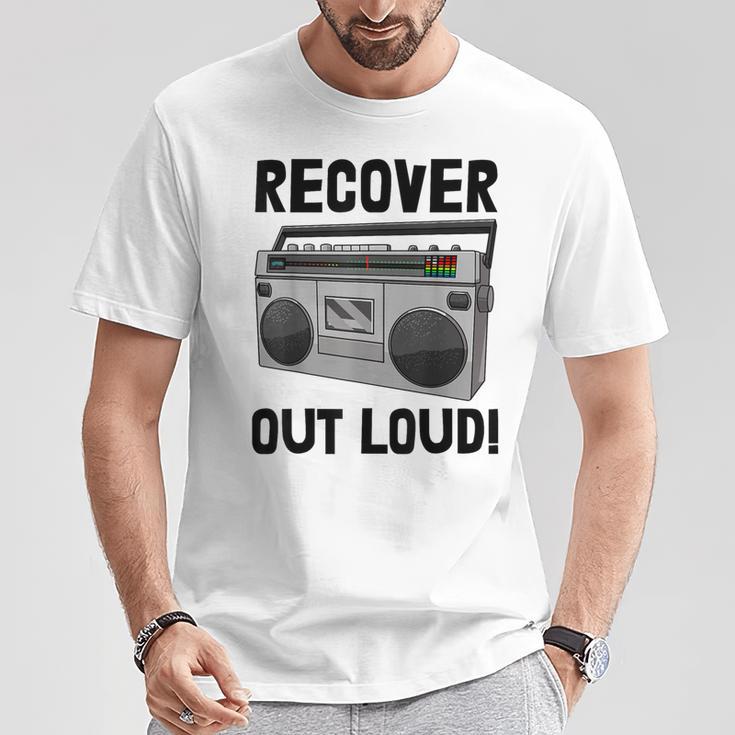 Recover Out Loud Vintage Style Tape Recorder T-Shirt Unique Gifts