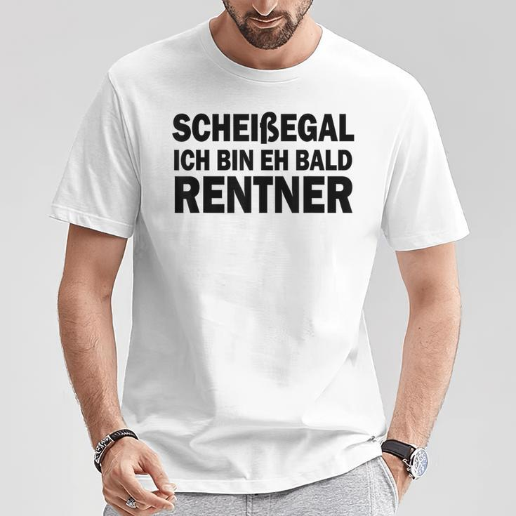 Retirement Scheißegal Ich Bin Eh Bald Rentner T-Shirt Lustige Geschenke