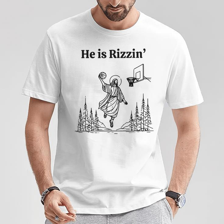 He Is Risen Easter Jesus Playing Basketball He Is Rizzin T-Shirt Unique Gifts