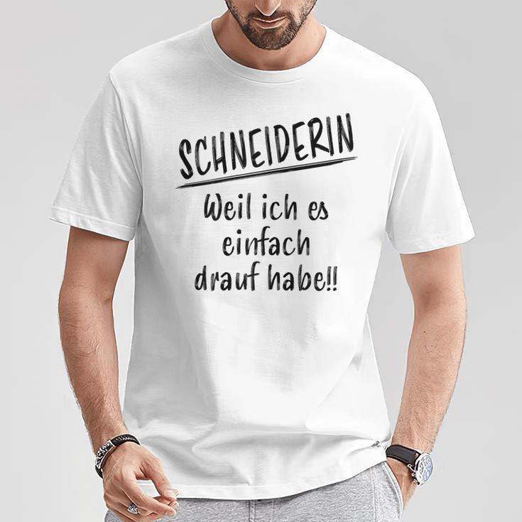 Schneiderin Spruch Schneiderinnen Beruf Lustiges Schneiderin T-Shirt Lustige Geschenke