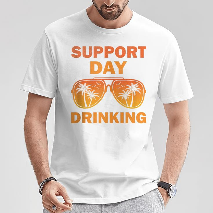 Support Day Drinking Summer Beach Vacation T-Shirt Funny Gifts