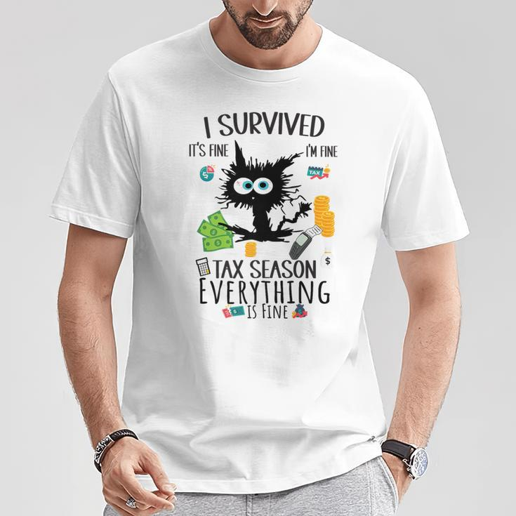 I Survived It’S Fine I’M Fine Tax Season Everything Is Fine T-Shirt Unique Gifts