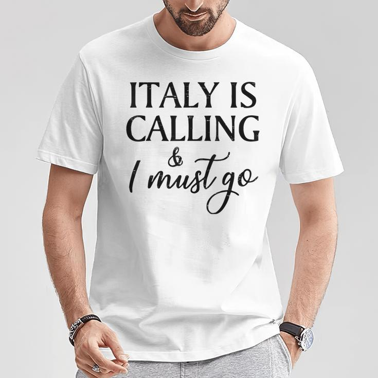 Vintage Retro Italy Is Calling I Must Go T-Shirt Funny Gifts