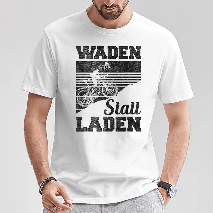 Waden Statt Laden Road Bike Cycling T-Shirt Lustige Geschenke