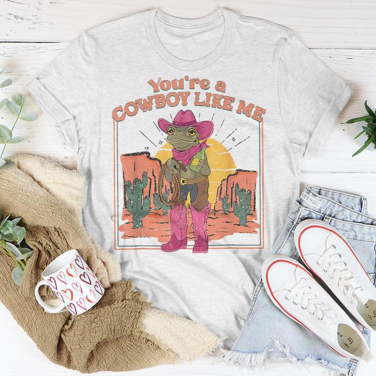 You're A Cowboy Like Me Cowboy Frog T-Shirt Unique Gifts