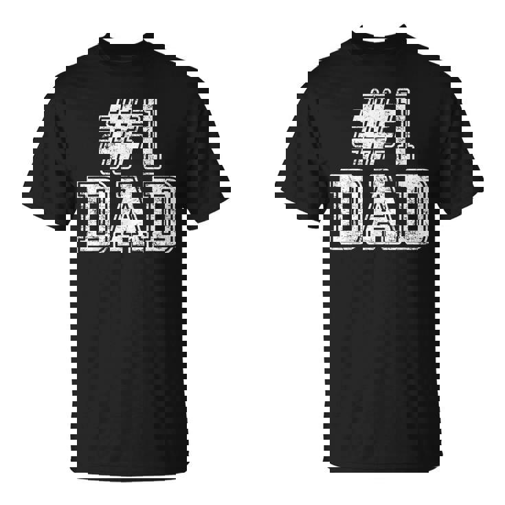 1 Dad Best Dad Fathers Day Number One Dad T-Shirt