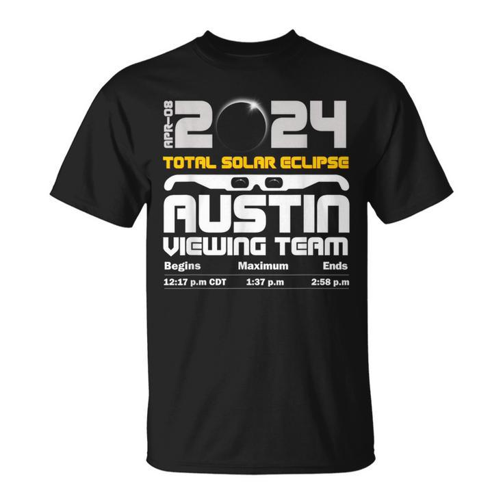 2024 Total Solar Eclipse Austin Tx Schedule Viewing Team T-Shirt