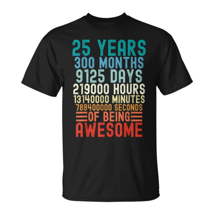 25 Years 300 Months Of Being Awesome Vintage 25Th Birthday T-Shirt
