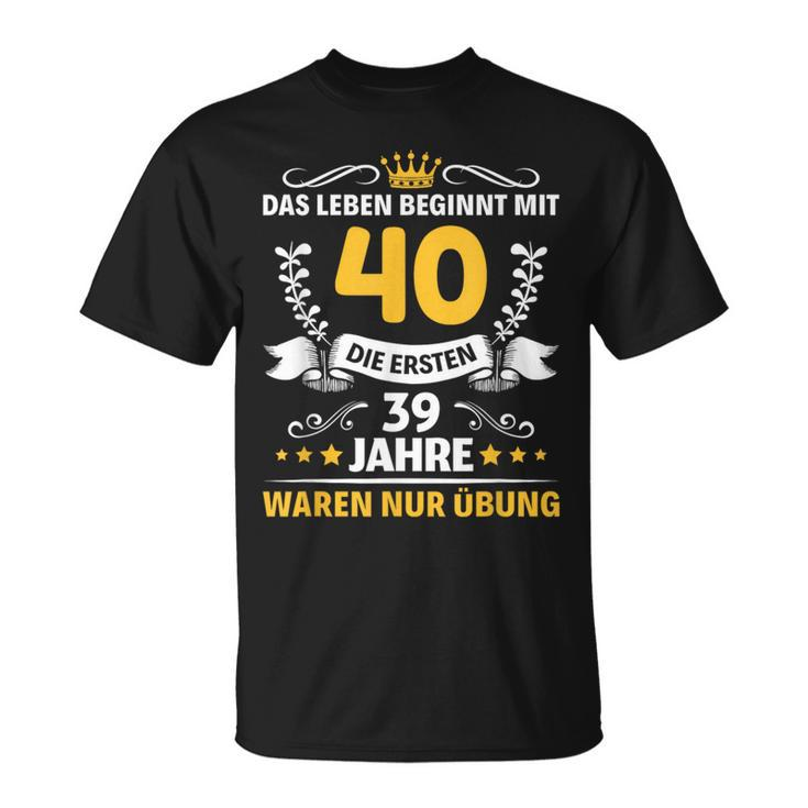 With 40 Mann Frau Endlich 40Th Birthday German Language S T-Shirt