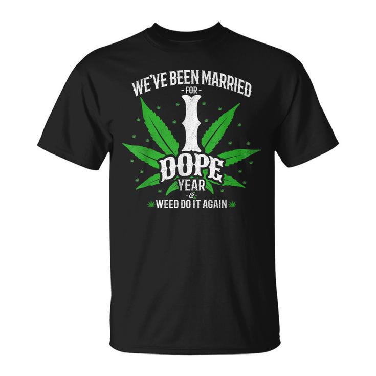 420 Stoner Couple Married 1 Dope Year 1St Anniversary T-Shirt