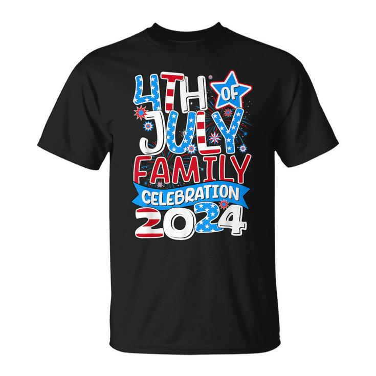 4Th Of July Family Celebration 2024 Family Matching Group T-Shirt