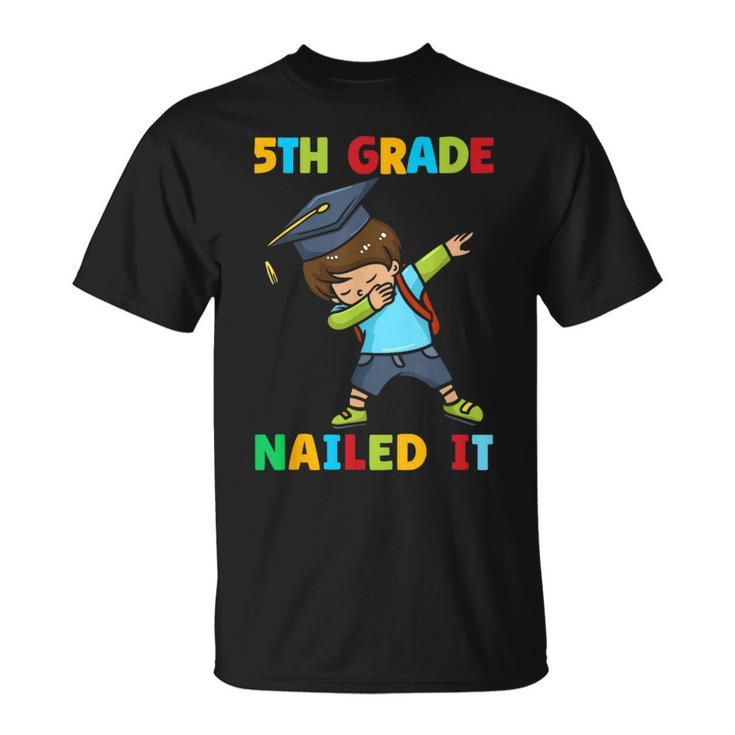 5Th Grade Nailed It Fifth Grade Graduation Class Of 2024 T-Shirt