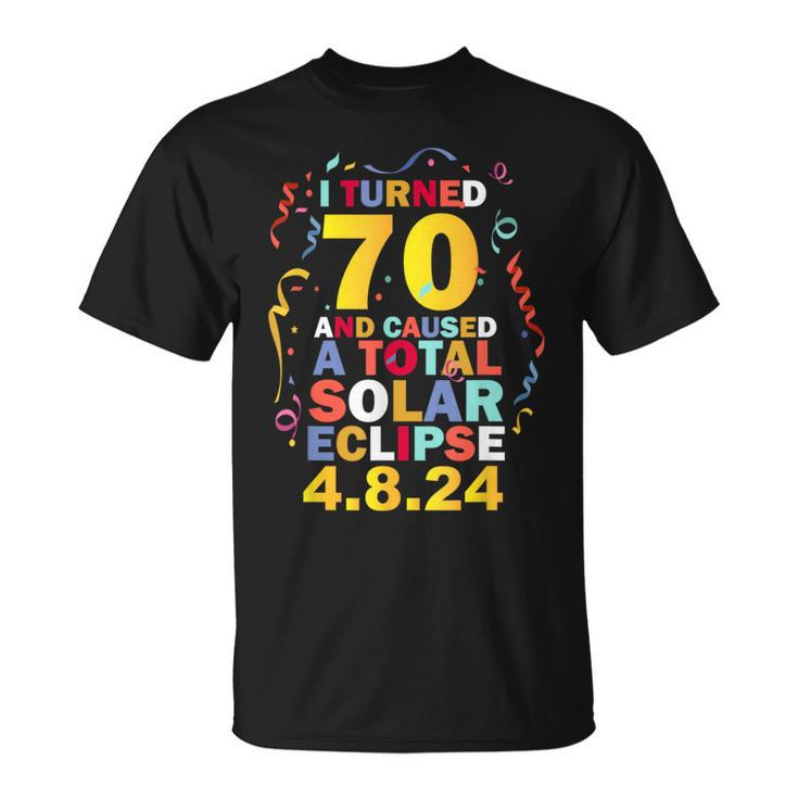 70Th Birthday Turning 70 April 8Th Total Solar Eclipse 2024 T-Shirt