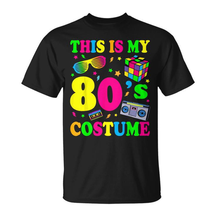 This Is My 80S Costume 80'S 90'S Party T-Shirt