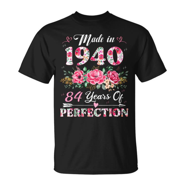 84 Year Old Made In 1940 Floral 84Th Birthday Women T-Shirt