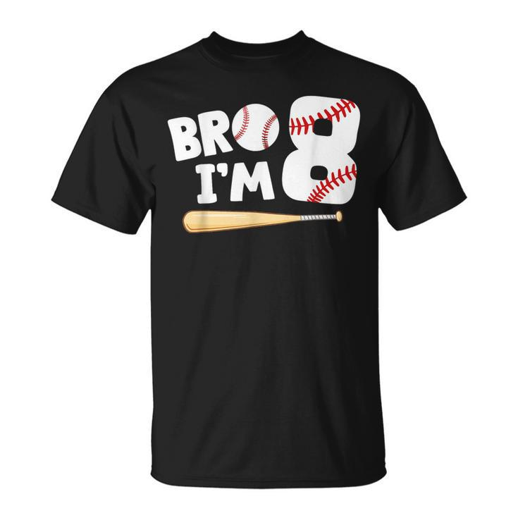 8Th Birthday Boy Bro I'm 8 Year Old Baseball Theme T-Shirt
