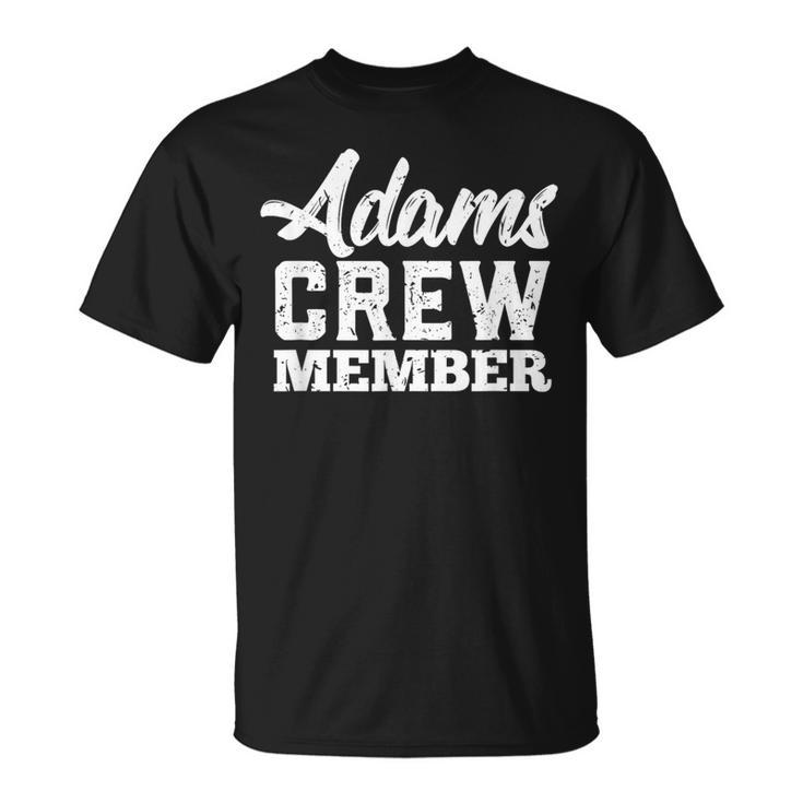 Adams Crew Member Matching Family Name T-Shirt