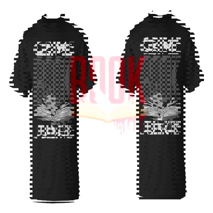 Adicto A Los Libros De Crimen True Crime Camiseta unisex