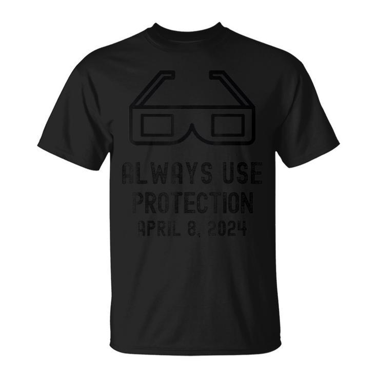 Always Use Protection Solar Eclipse 2024 Totality Sun T-Shirt