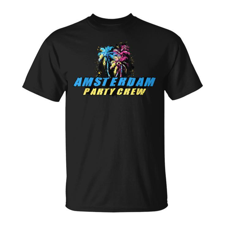 Amsterdam Party Crew Motto Zitat T-Shirt