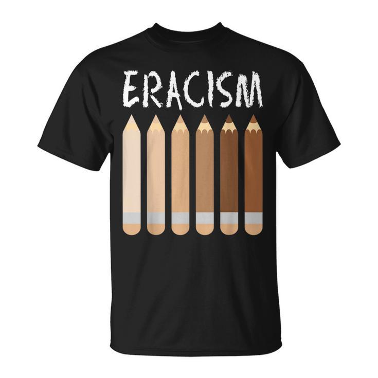 Anti-Racism African American Eracism Melanin Social Justice T-Shirt