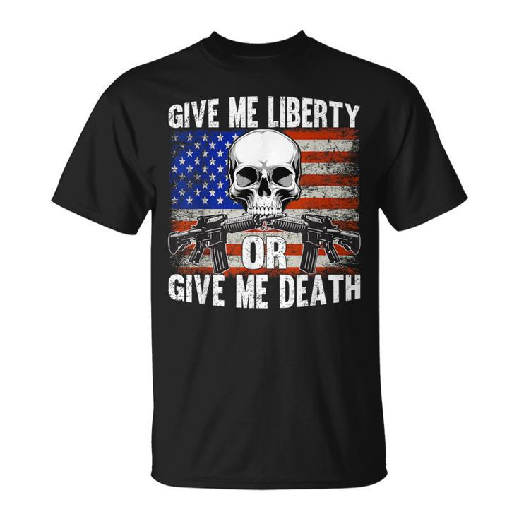 Ar-15 Give Me Liberty Or Give Me Death Skull Ar15 Rifle T-Shirt
